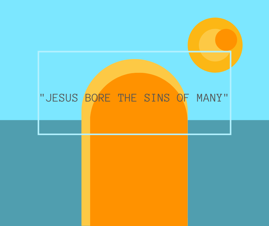Jesus Bore the Sins of Many