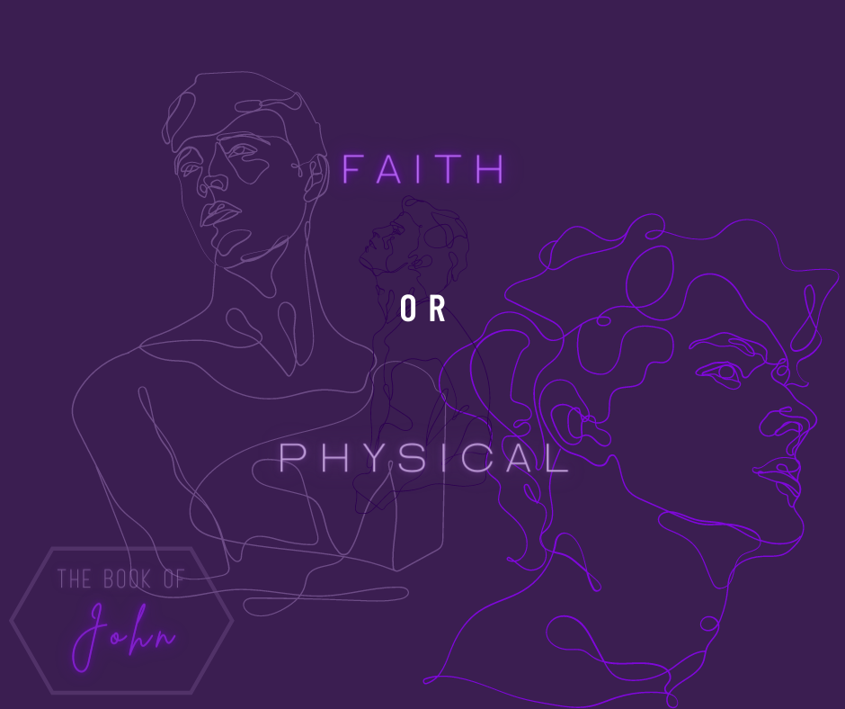 Faith or Physical