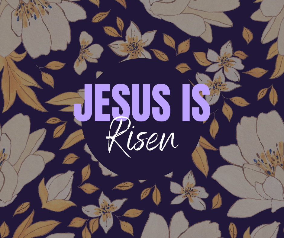 Jesus is Risen
