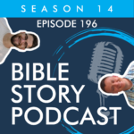 Bible Story Podcast